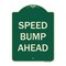 Signmission Designer Series Sign-Speed Bump Ahead, Green Heavy-Gauge Aluminum, 24" x 18", G-1824-9889 A-DES-G-1824-9889 - alternate 1
